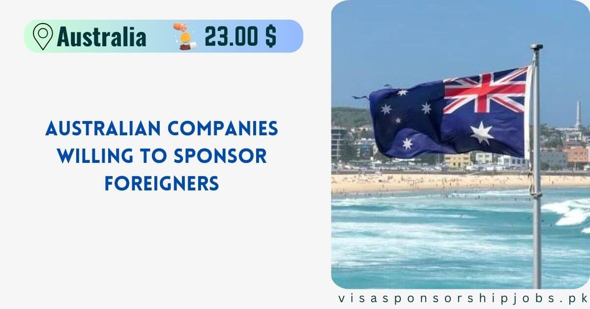 Australian Companies Willing to Sponsor Foreigners