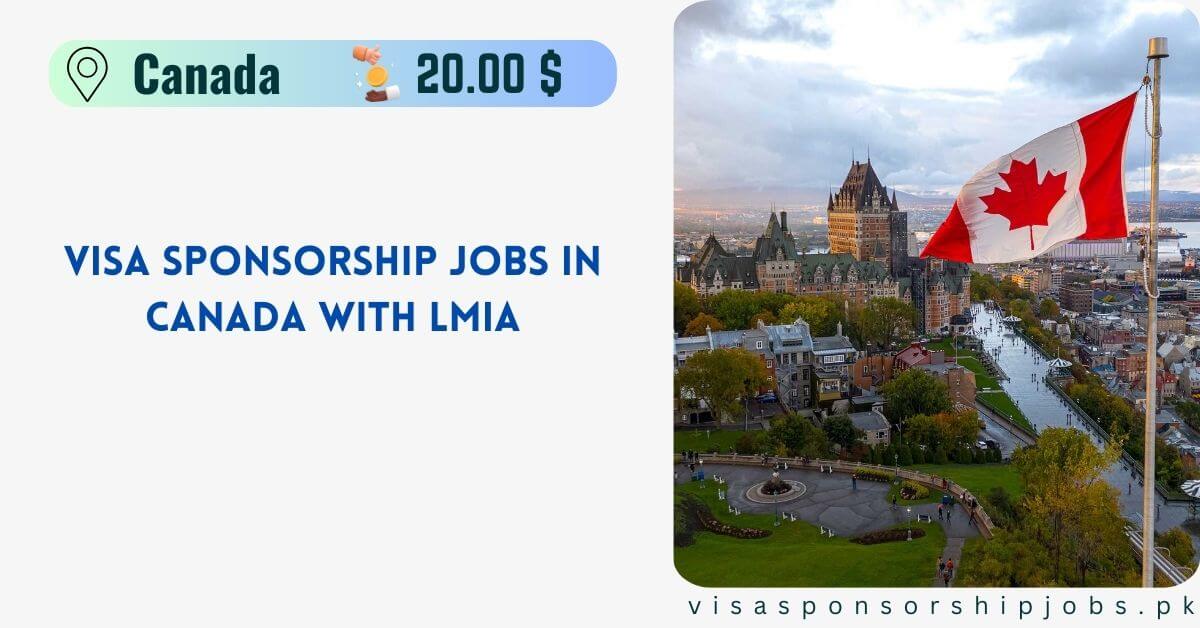 Visa Sponsorship Jobs in Canada with lmia