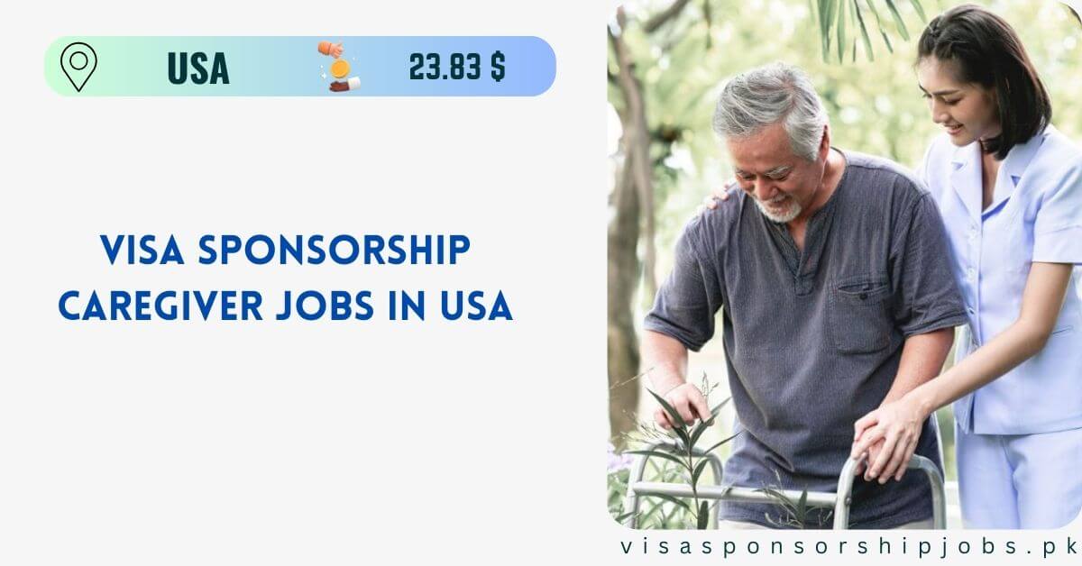 Visa Sponsorship Caregiver Jobs in USA
