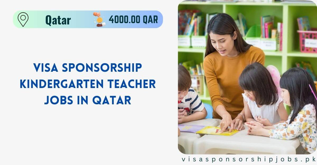 Visa Sponsorship Kindergarten Teacher Jobs in Qatar