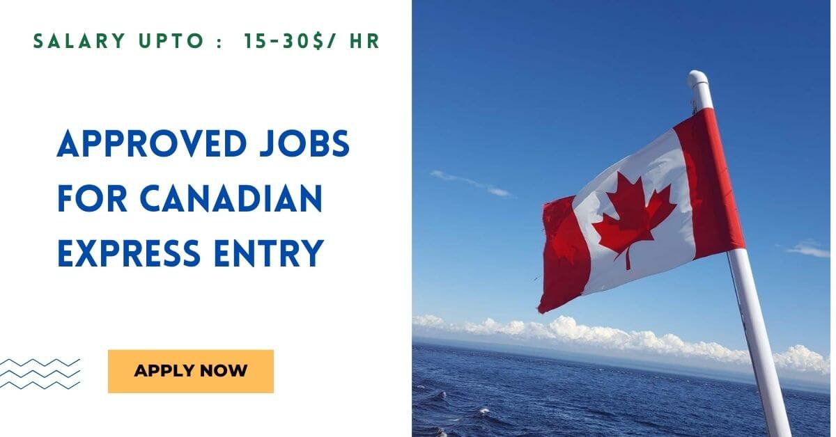 Approved Jobs for Canadian Express Entry