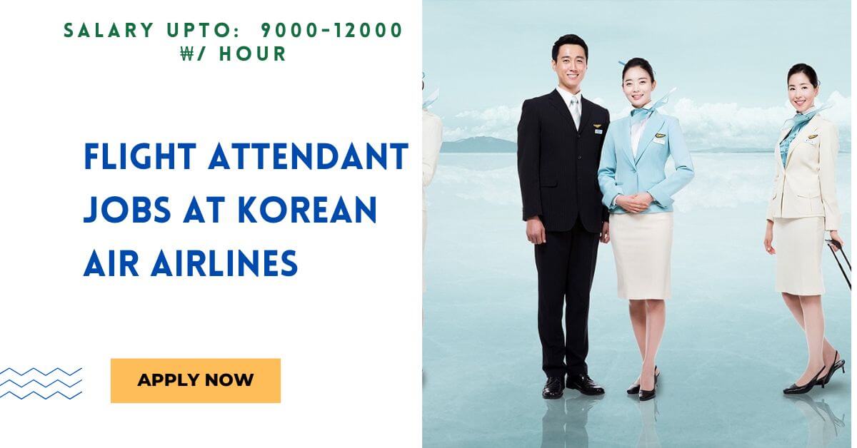 Flight Attendant Jobs at Korean Air Airlines
