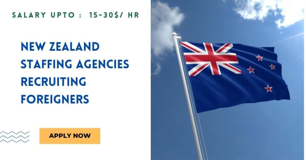New Zealand Staffing Agencies Recruiting Foreigners