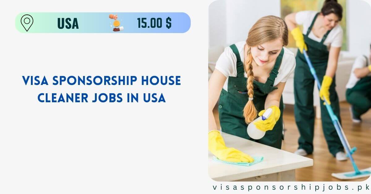 Visa Sponsorship House Cleaner Jobs in USA