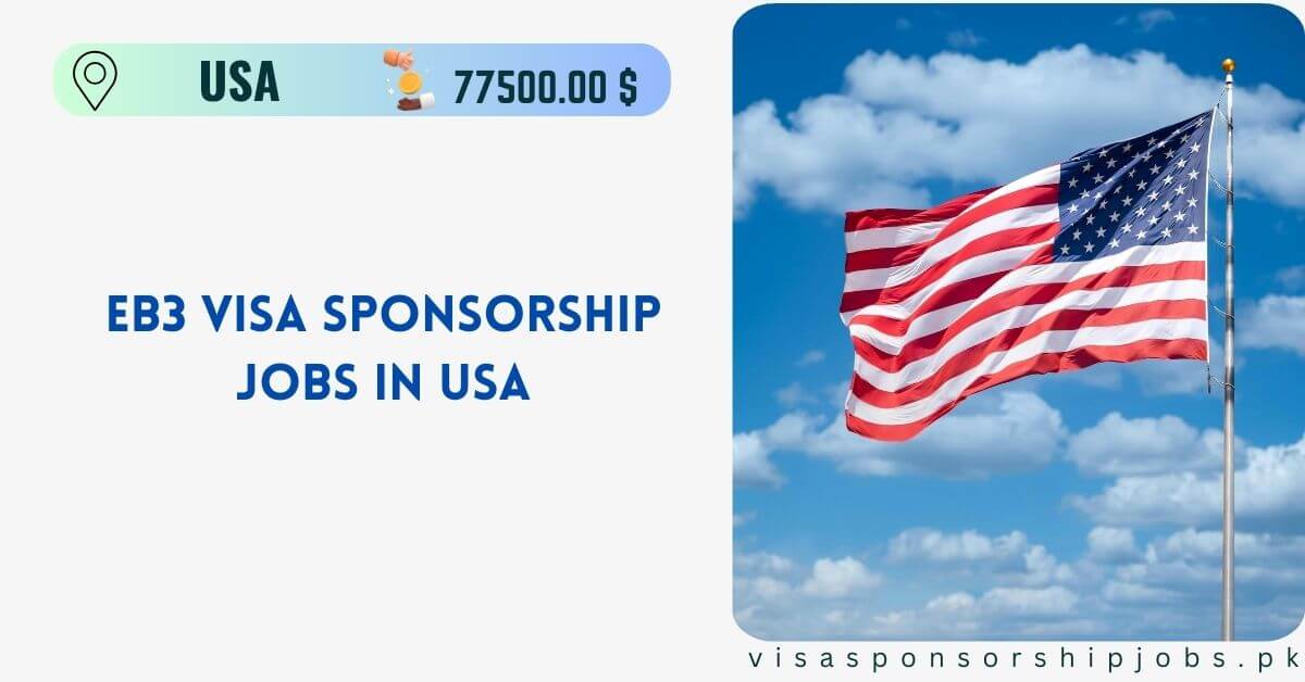 EB3 Visa Sponsorship Jobs in USA