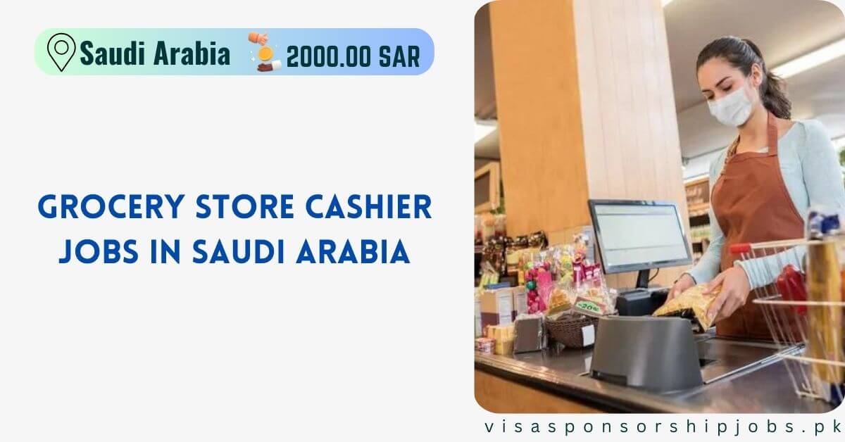 Grocery Store Cashier Jobs in Saudi Arabia