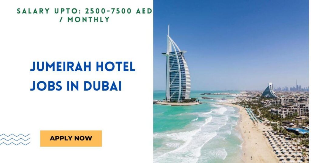 Jumeirah Hotel Jobs in Dubai