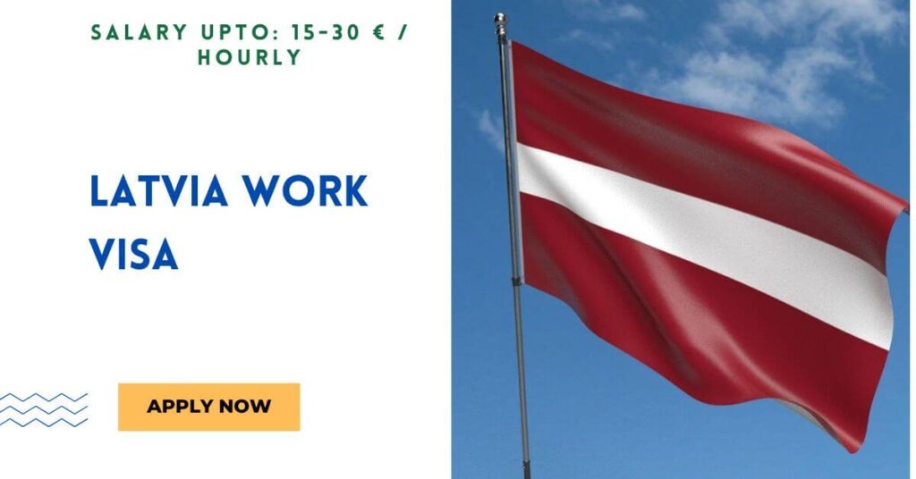 Latvia Work Visa