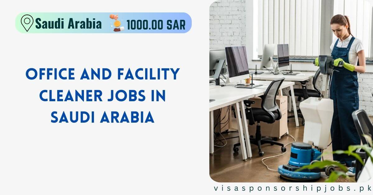 Office and Facility Cleaner Jobs in Saudi Arabia