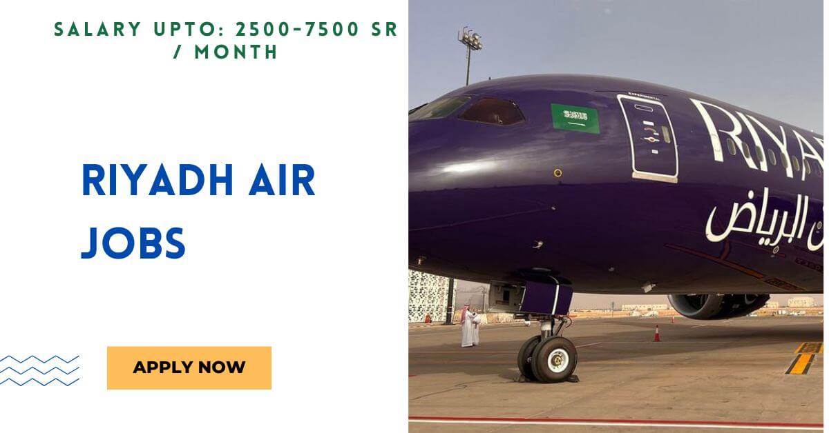 Riyadh Air Jobs