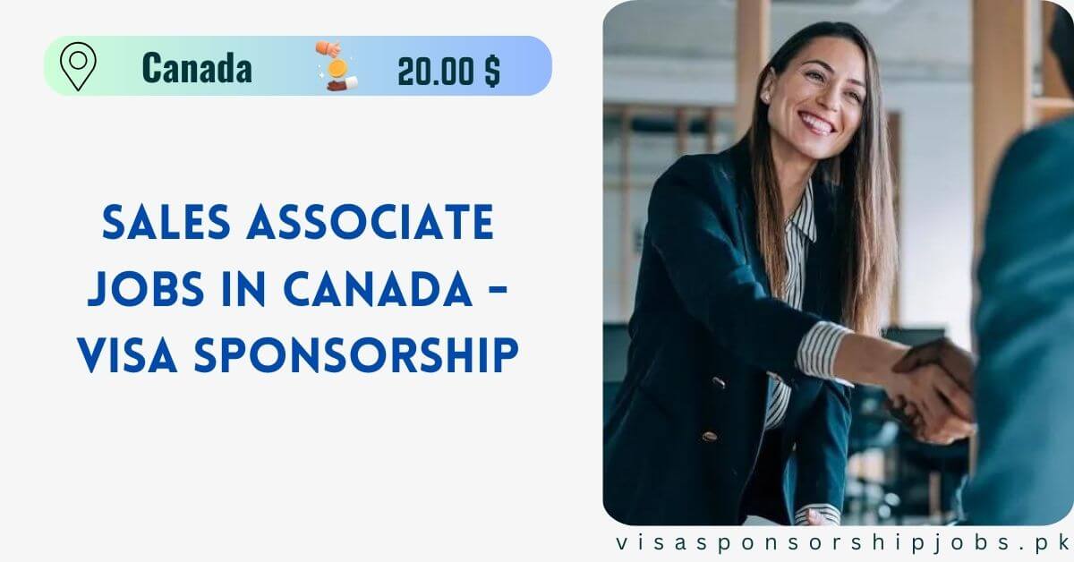 Sales Associate Jobs in Canada - Visa Sponsorship