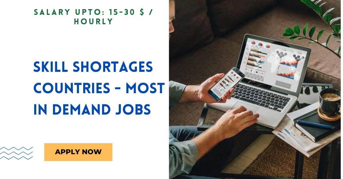 Skill Shortages Countries - Most in Demand Jobs