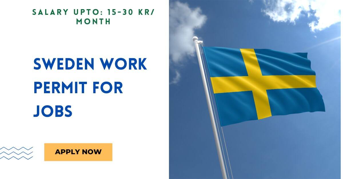 Sweden Work Permit for Jobs