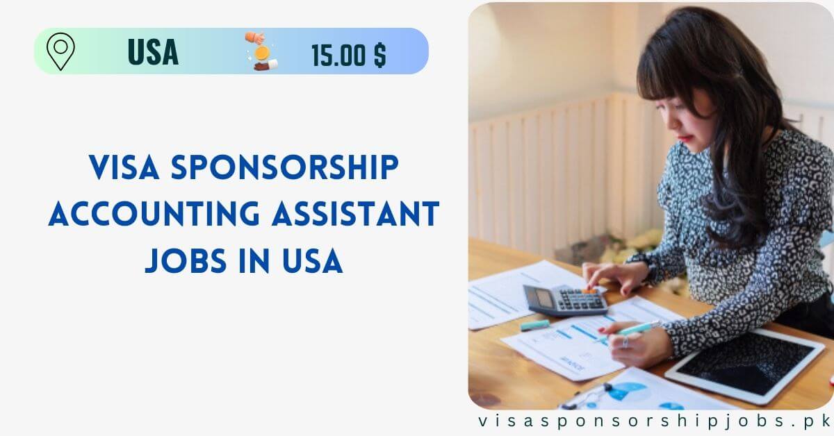 Visa Sponsorship Accounting Assistant Jobs in USA