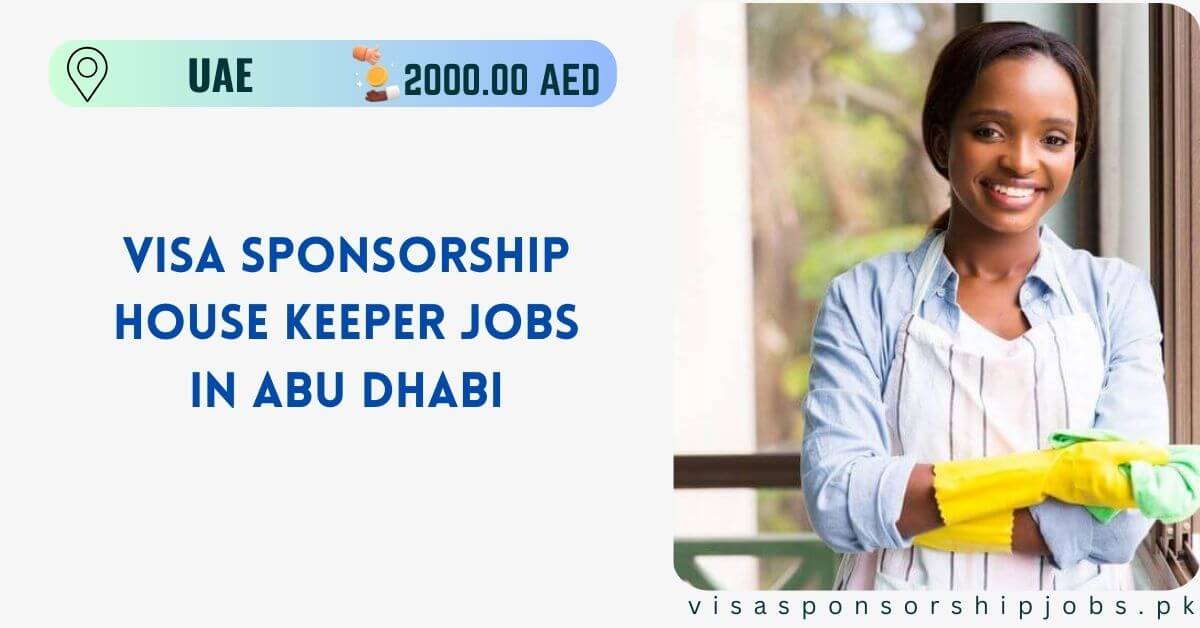 Visa Sponsorship House Keeper Jobs in Abu Dhabi