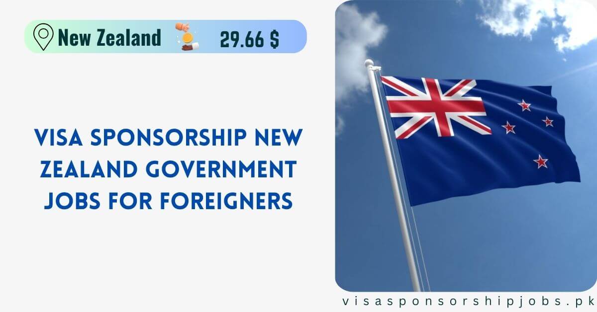 New Zealand Government Jobs for Foreigners