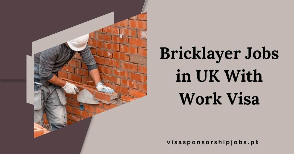 Bricklayer Jobs in UK With Work Visa