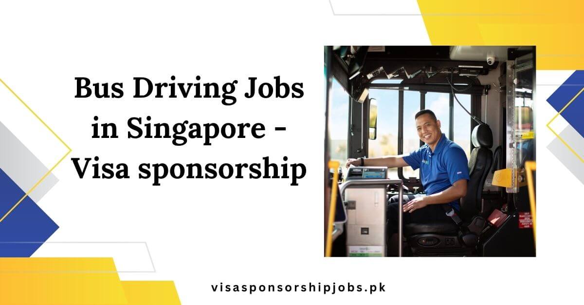 Bus Driving Jobs in Singapore - Visa sponsorship
