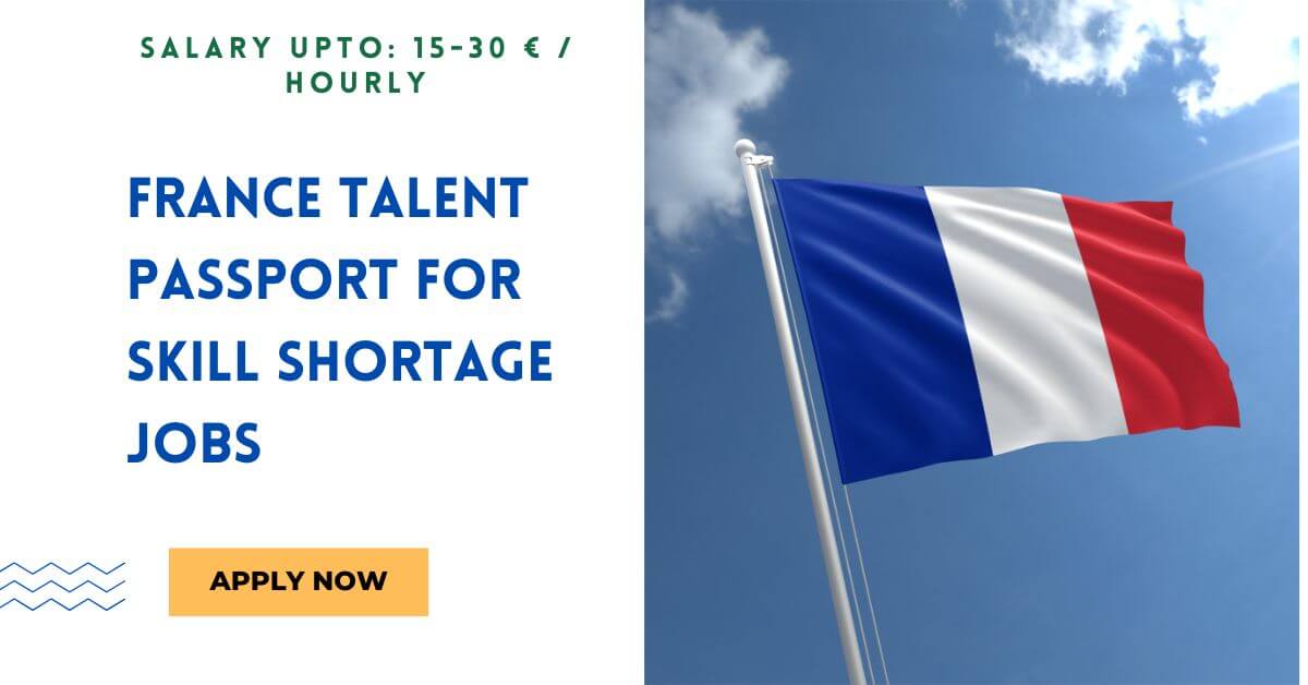 France Talent Passport for Skill Shortage Jobs