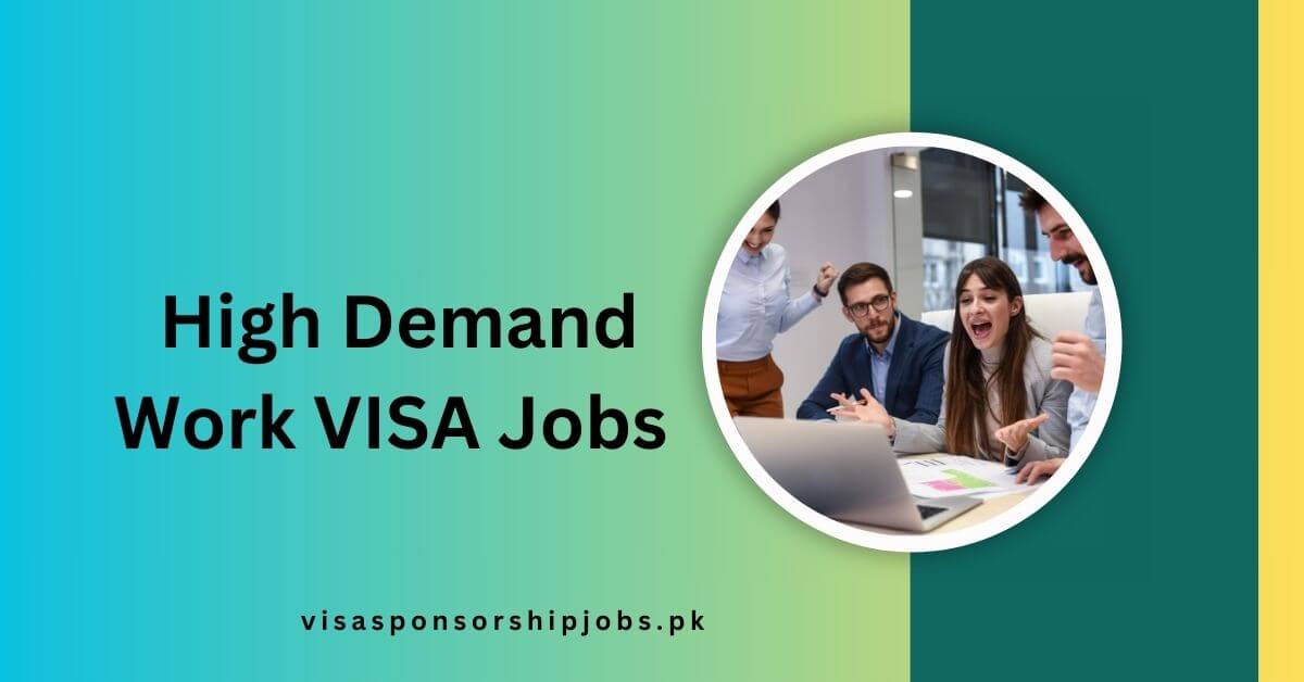 High Demand Work VISA Jobs