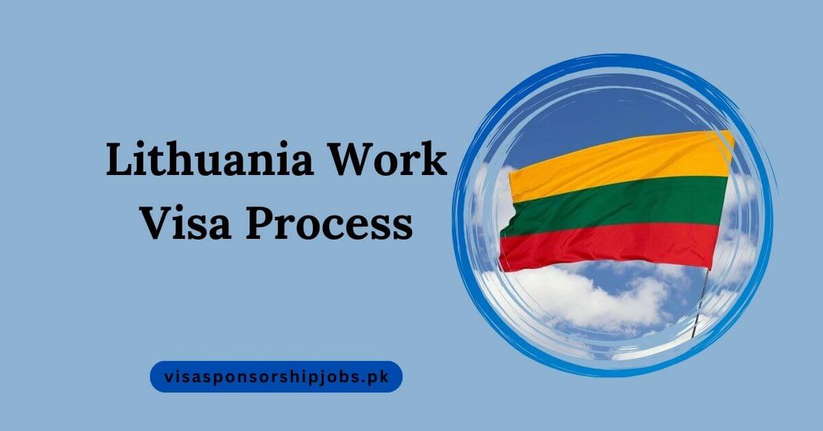 Lithuania Work Visa Process