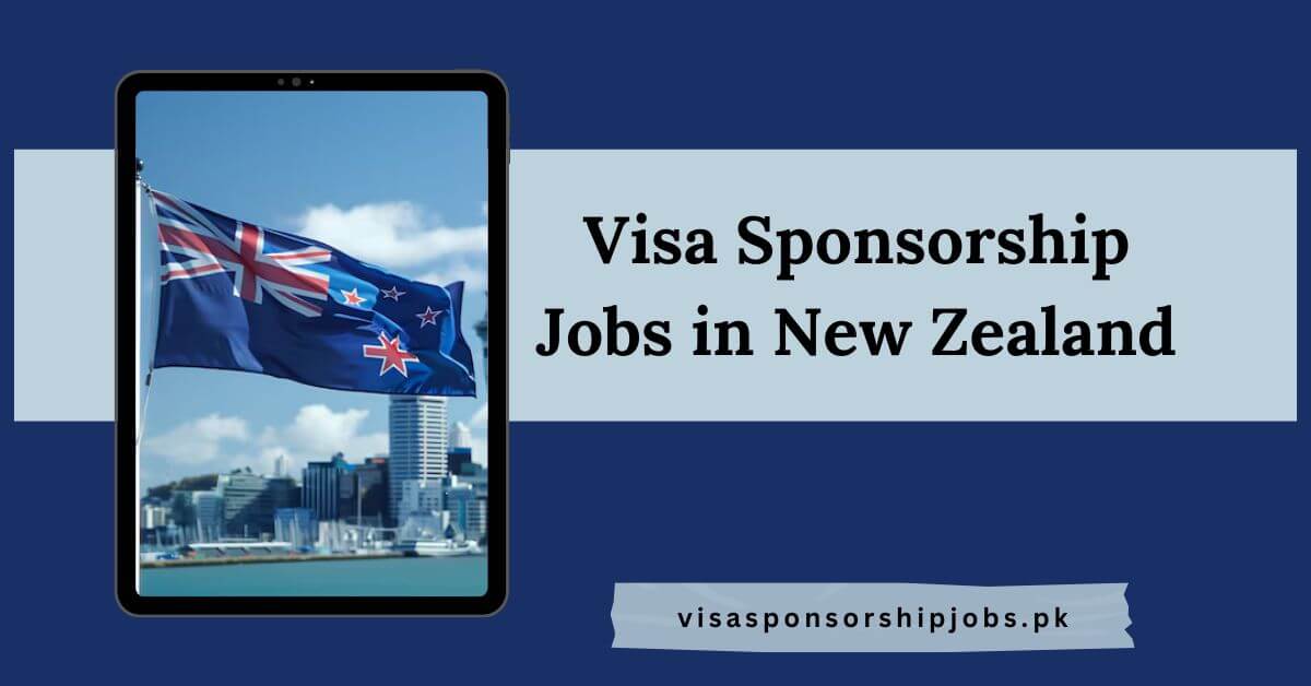 Visa Sponsorship Jobs in New Zealand