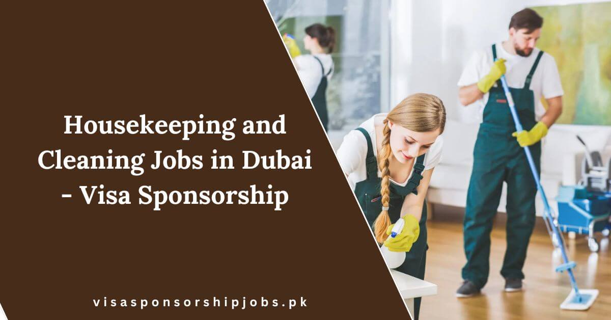Housekeeping and Cleaning Jobs in Dubai - Visa Sponsorship