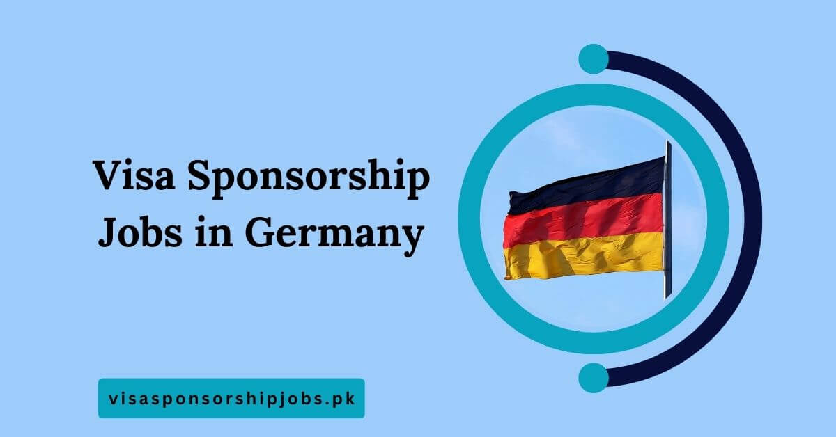 Visa Sponsorship Jobs in Germany