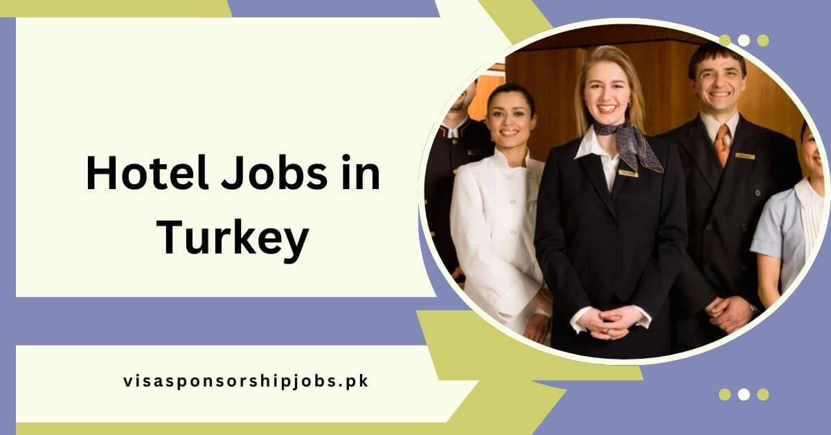 Hotel Jobs in Turkey