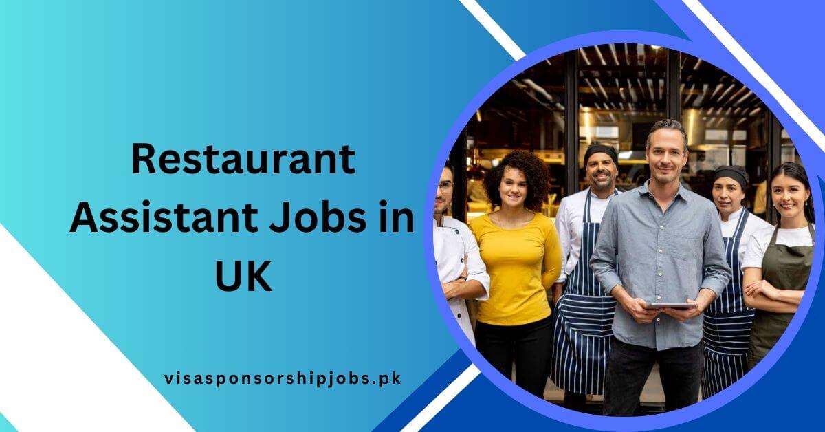 Restaurant Assistant Jobs in UK
