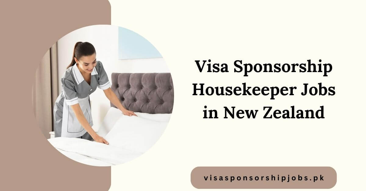 Visa Sponsorship Housekeeper Jobs in New Zealand