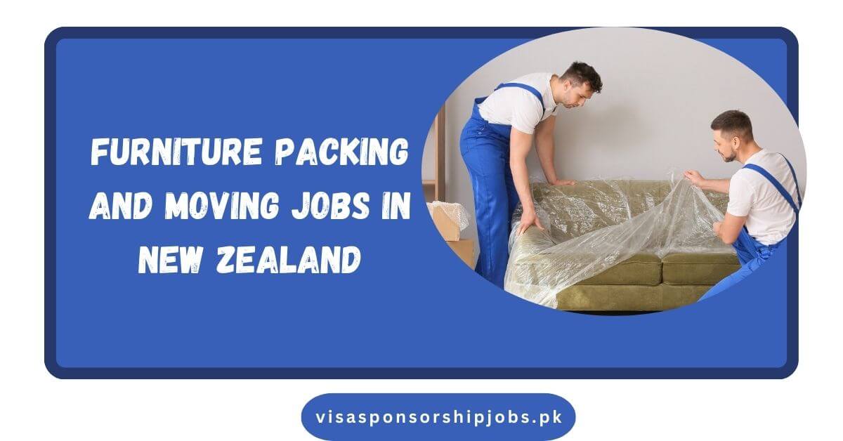 Furniture Packing and Moving Jobs in New Zealand