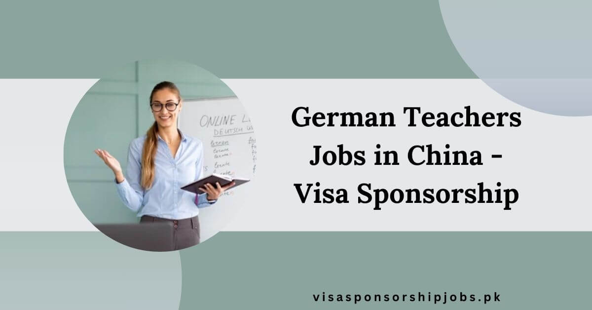 German Teachers Jobs in China With Visa Sponsorship