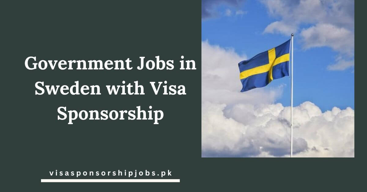 Government Jobs in Sweden with Visa Sponsorship