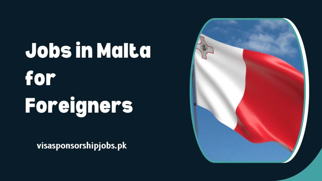 Jobs in Malta for Foreigners