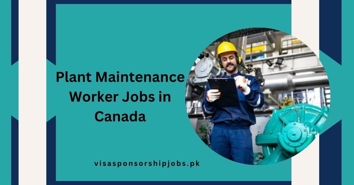 Plant Maintenance Worker Jobs in Canada