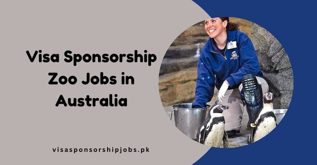 Visa Sponsorship Zoo Jobs in Australia