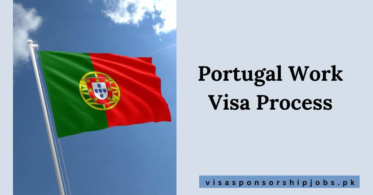 Portugal Work Visa Process