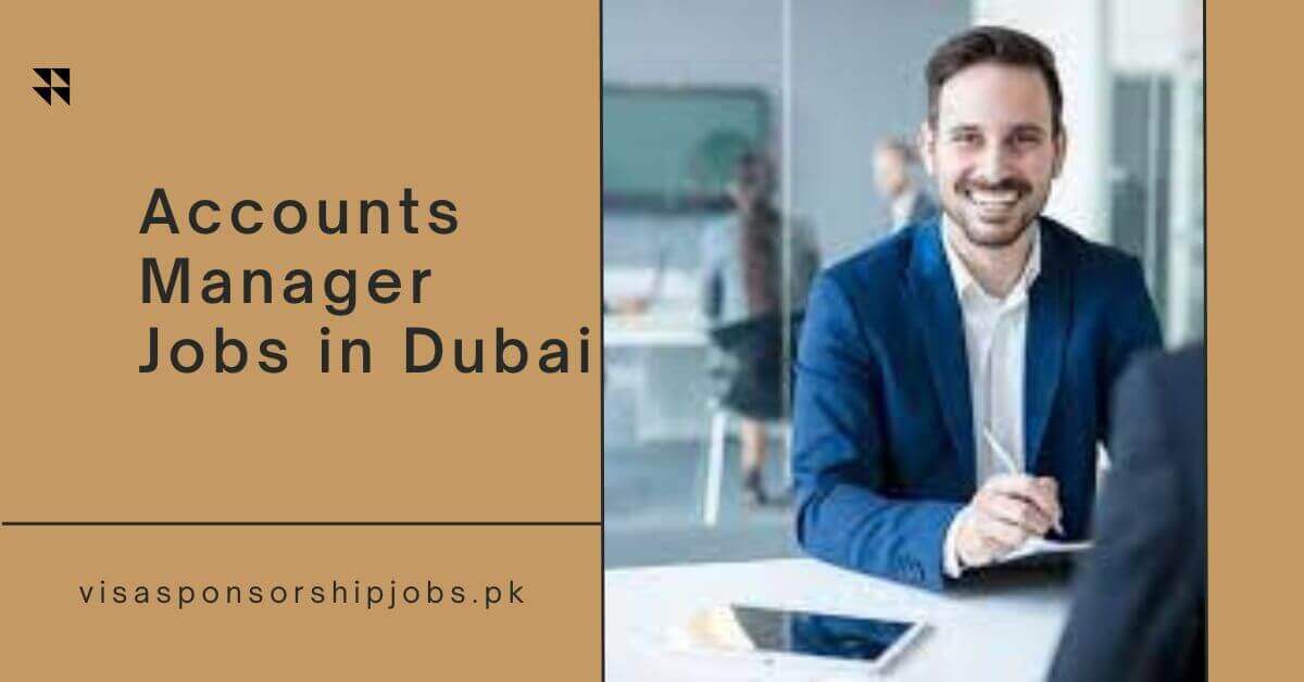 Accounts Manager Jobs in Dubai