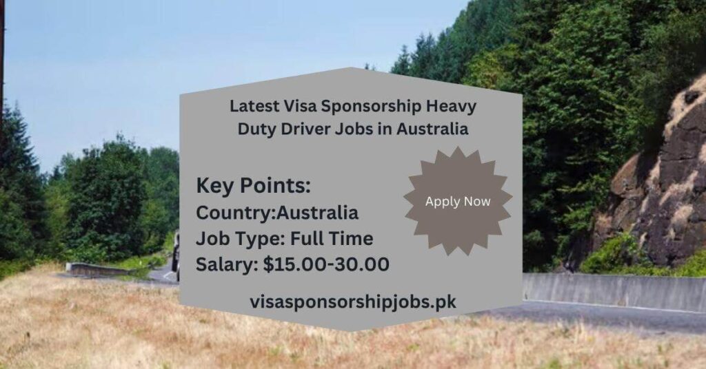 Latest Visa Sponsorship Heavy Duty Driver Jobs in Australia