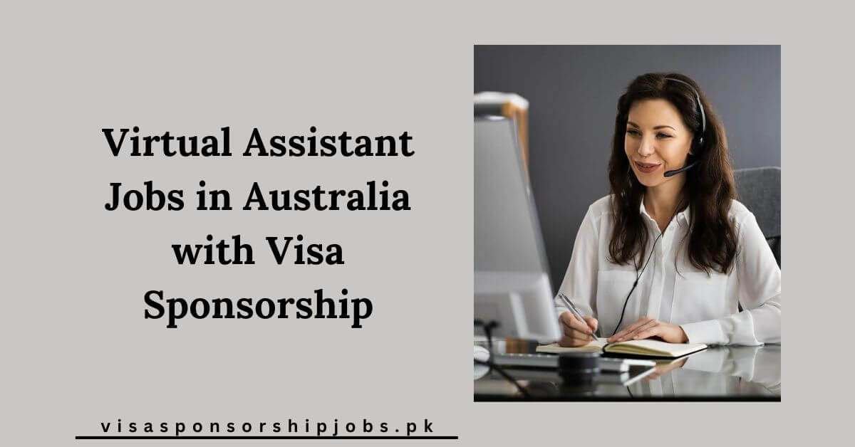 Virtual Assistant Jobs in Australia with Visa Sponsorship