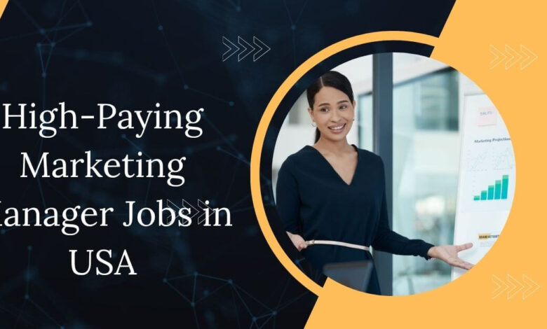 High-Paying Marketing Manager Jobs in USA