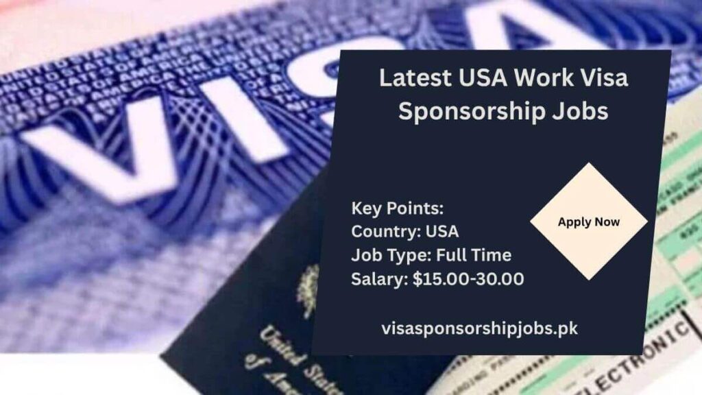 Latest USA Work Visa Sponsorship Jobs