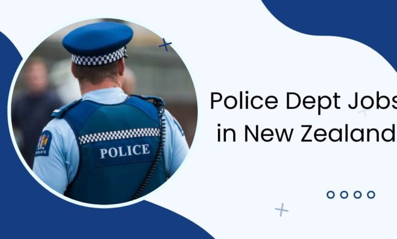 Police Dept Jobs in New Zealand