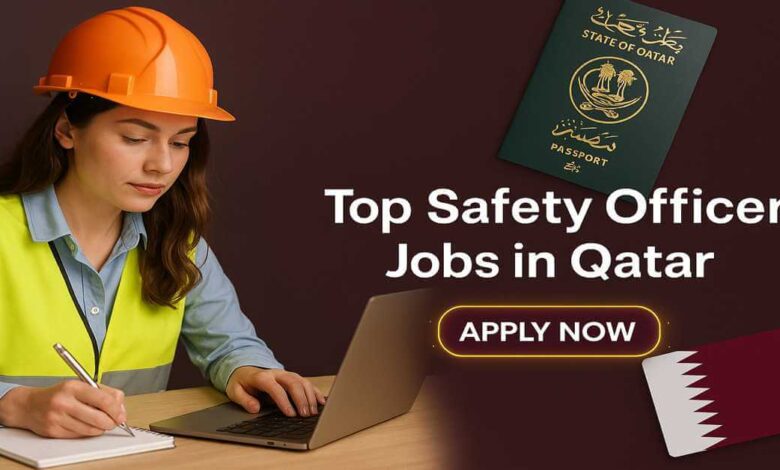 Top Safety Officer Jobs in Qatar