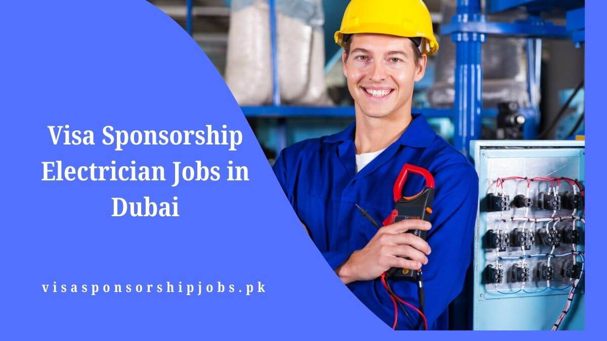 Visa Sponsorship Electrician Jobs in Dubai