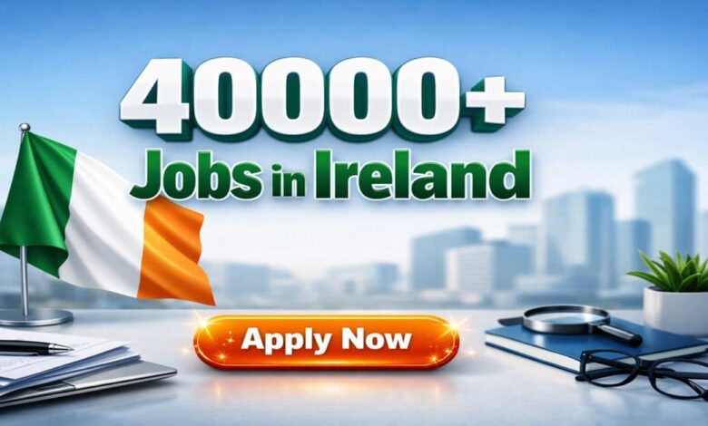 40000+ Jobs in Ireland