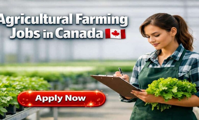 Agricultural Farming Jobs in Canada