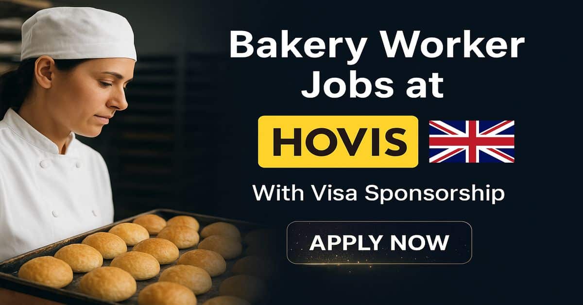 Bakery Worker Jobs at Hovis UK With Visa Sponsorship