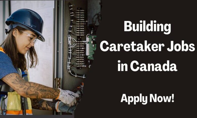 Building Caretaker Jobs in Canada